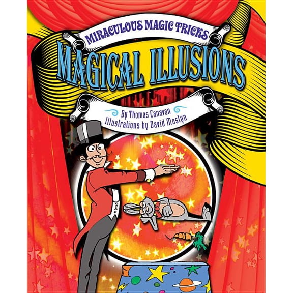 Magical Illusions (Miraculous Magic Tricks)