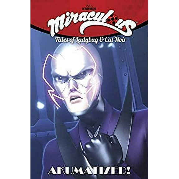 Pre-Owned Miraculous: Tales of Ladybug and Cat Noir: Akumatized (Paperback) 163229267X 9781632292674