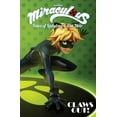 thumbnail image 1 of Pre-Owned Miraculous: Tales of Ladybug and Cat Noir: Claws Out (Paperback) 1632292572 9781632292575, 1 of 1