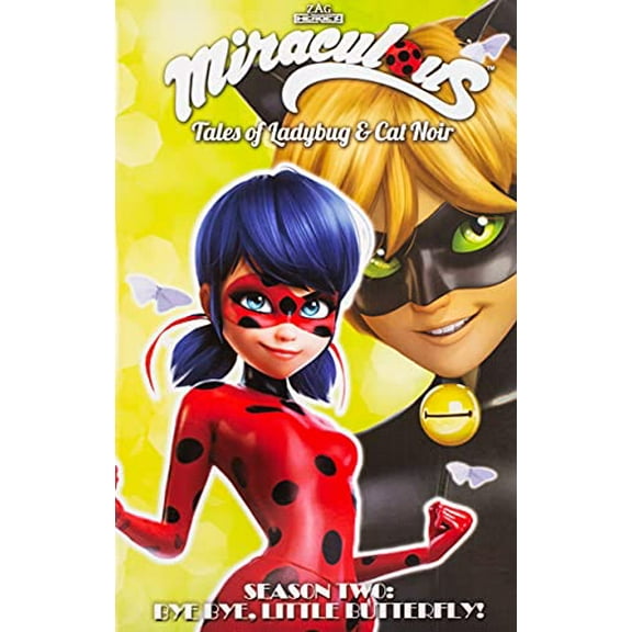 Pre-Owned Miraculous: Tales of Ladybug and Cat Noir: Season Two - Bye Bye, Little Butterfly! (Paperback) 1632294397 9781632294395