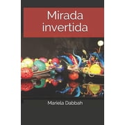 Mirada invertida Paperback