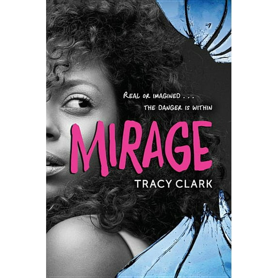 Mirage (Hardcover) by Tracy Clark