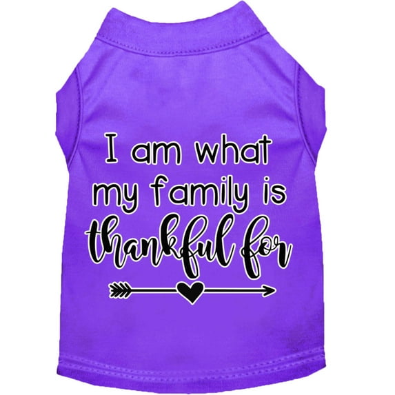 Pet Dog Cat Shirt Screen Printed, "I Am What My Family Is Thankful For"