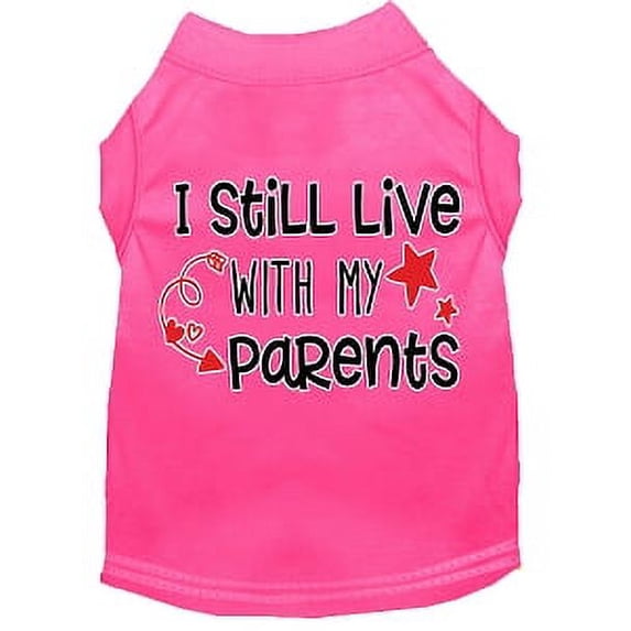 Mirage Pet 51-452 BPKLG Still Live with My Parents Screen Print Dog Shirt, Bright Pink - Large