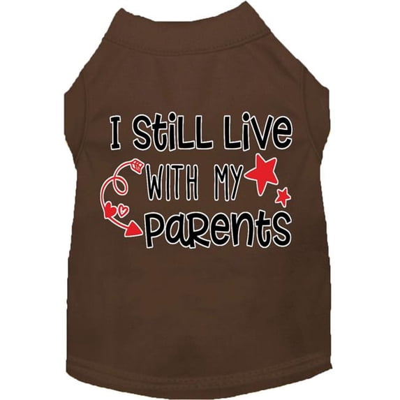 Mirage Pet 51-452 BRXXL Still Live with My Parents Screen Print Dog Shirt, Brown - 2XL