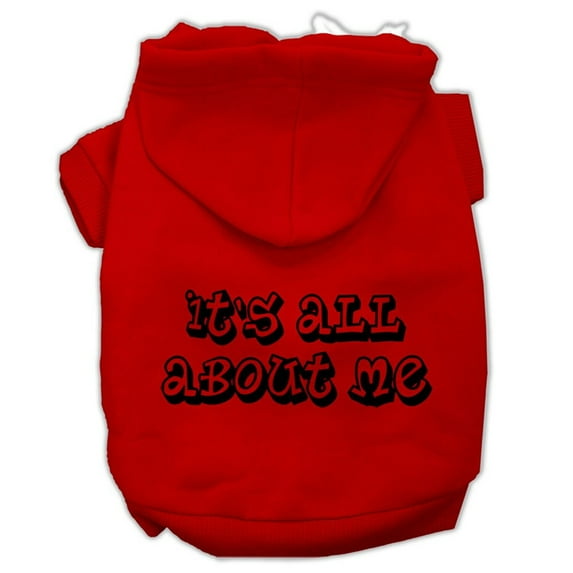 Pet Dog Cat Hoodie Screen Printed, "It's All About Me"