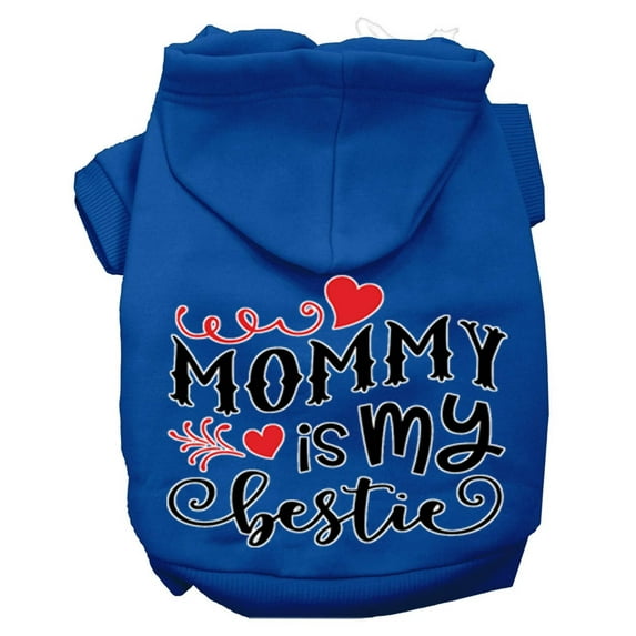 Pet Dog Cat Hoodie Screen Printed, "Mommy Is My Bestie"