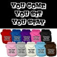 thumbnail image 1 of Pet Dog  Cat Hoodie Screen Printed, "You Come, You Sit, You Stay", 1 of 10