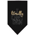 thumbnail image 1 of Mirage Pet 66-456 SMBK Literally Cant Even Screen Print Pet Bandana, Black - Small, 1 of 10