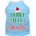 thumbnail image 1 of Christmas Pet Dog  Cat Shirt Screen Printed, "Don't Tell Santa", 1 of 11