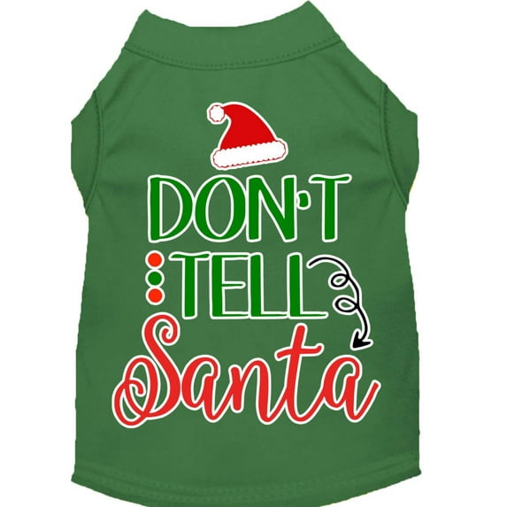 Christmas Pet Dog Cat Shirt Screen Printed, "Don't Tell Santa"