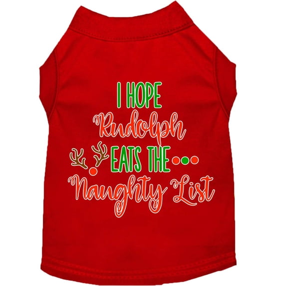 Christmas Pet Dog Cat Shirt Screen Printed, "I Hope Rudolph Eats The Naughty List"