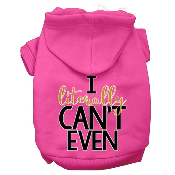 Pet Dog Cat Hoodie Screen Printed, "I Literally Can't Even"