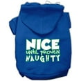 thumbnail image 1 of Mirage Pet  Nice Until Proven Naughty Screen Print Pet Hoodie, Blue - 2XL, 1 of 1