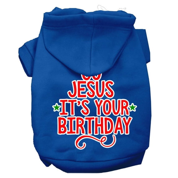 Christmas Pet Dog Cat Hoodie Screen Printed, "Go Jesus, It's Your Birthday"