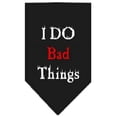 thumbnail image 1 of Mirage Pet Products  I Do Bad Things Screen Print Bandana Black Small, 1 of 1