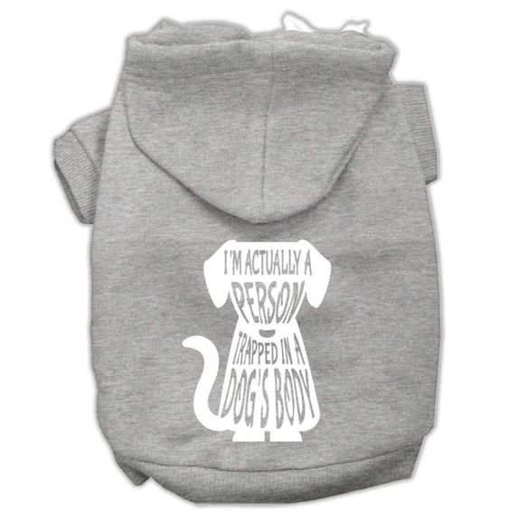 Pet Dog Cat Hoodie Screen Printed, "I'm Actually A Person Trapped In A Dog's Body"