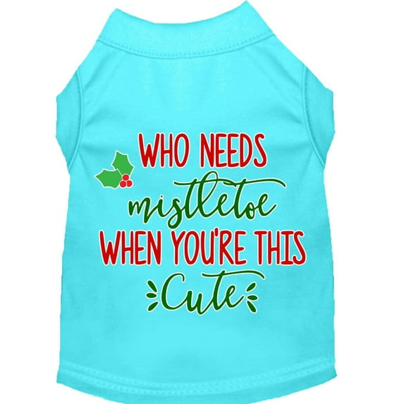 Christmas Pet Dog Cat Shirt Screen Printed, "Who Needs Mistletoe"