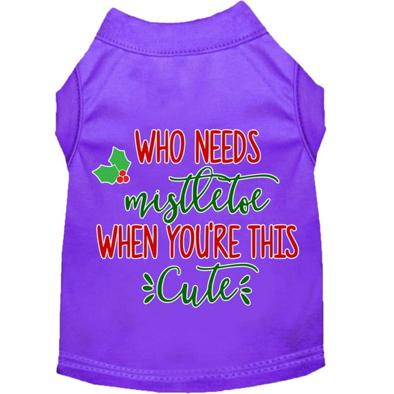 Christmas Pet Dog Cat Shirt Screen Printed, "Who Needs Mistletoe"