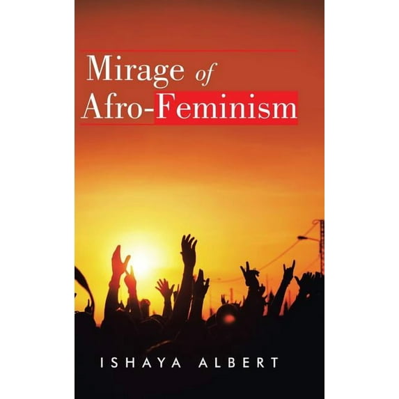 Mirage of Afro-Feminism