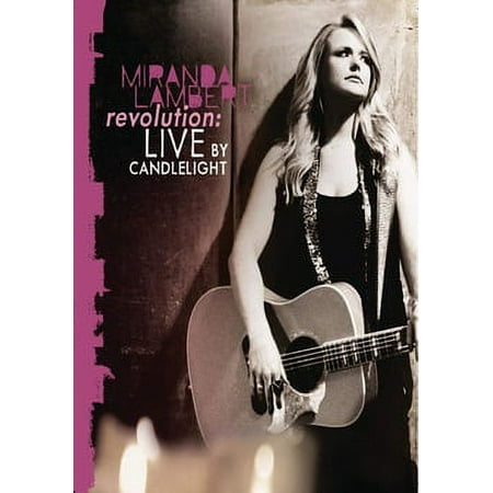Miranda Lambert: Revolution Live By Candlelight (DVD)