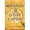 thumbnail image 1 of Miranda and the D-Day Caper (Paperback), 1 of 1