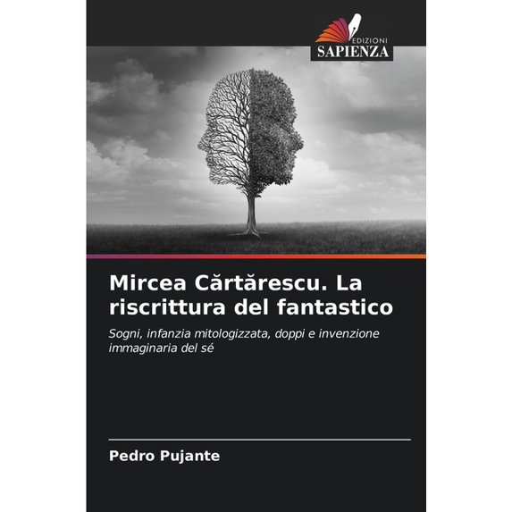 Mircea Cărtărescu. La riscrittura del fantastico, (Paperback)