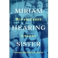 thumbnail image 1 of Miriam Hearing Sister : A Memoir (Paperback), 1 of 1