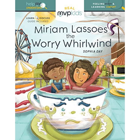 Pre-Owned Miriam Lassoes the Worry Whirlwind: Feeling Worry & Learning Comfort: 2 (Help Me Understand) Paperback