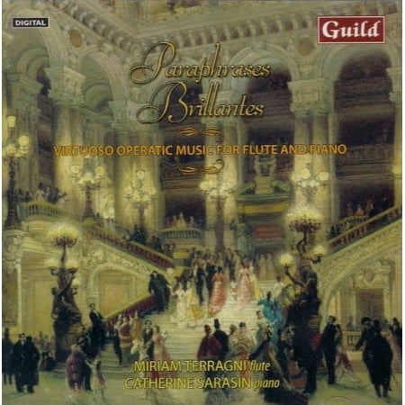 Miriam Terragni - Popp/Remusat/Raff : Paraphrases Brillantes: Virtuoso Operatic Music For Flute & Piano - Music & Performance - CD