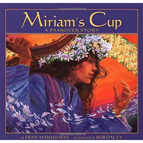 Pre-Owned Miriam's Cup: A Passover Story (Hardcover) 0590677209 9780590677202