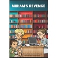 thumbnail image 1 of Miriam's Revenge, (Paperback), 1 of 1