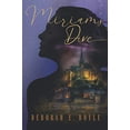thumbnail image 1 of Pre-Owned Miriams Dive Paperback Deborah E Boyle, 1 of 1