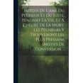 thumbnail image 1 of Miroir De L'ame Du Pecheur Et Du Juste, Pendant La Vie, Et A L'heure De La Mort. Les Pécheurs Y Trouveront Les Plus Pressans Motifs De Conversion ... (Paperback), 1 of 1