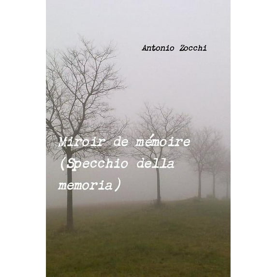 Miroir de mémoire (Specchio della memoria) (French Edition)