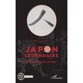 thumbnail image 1 of Miroirs Du RÃ©el Japon lÃ©gendaire: Cinquante histoires de hÃ©ros, (Paperback), 1 of 1