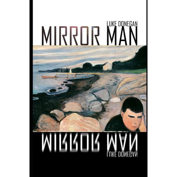 Mirror Man: A Psychological Thriller