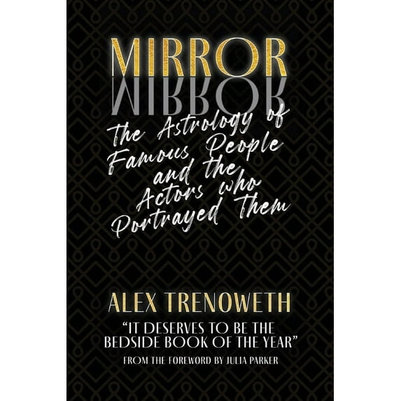 Mirror Mirror: Famous People and the Actors who Portrayed Them, (Paperback)