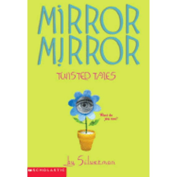 Pre-Owned Mirror Mirror (Paperback) 0439440866 9780439440868