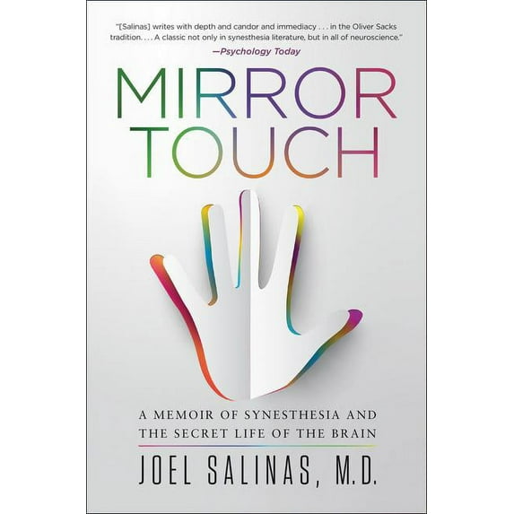 Mirror Touch: A Memoir of Synesthesia and the Secret Life of the Brain