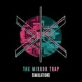 thumbnail image 1 of Mirror Trap - Simulations - Music & Performance - CD, 1 of 1