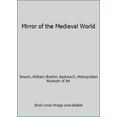 thumbnail image 1 of Pre-Owned Mirror of the Medieval World (Hardcover) 0870997858 9780870997853, 1 of 1