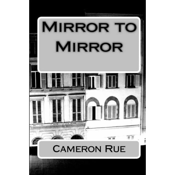 Mirror to Mirror, (Paperback)