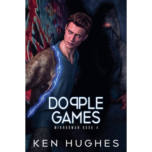 Mirrorman Dopple Games, Book 4, (Paperback)