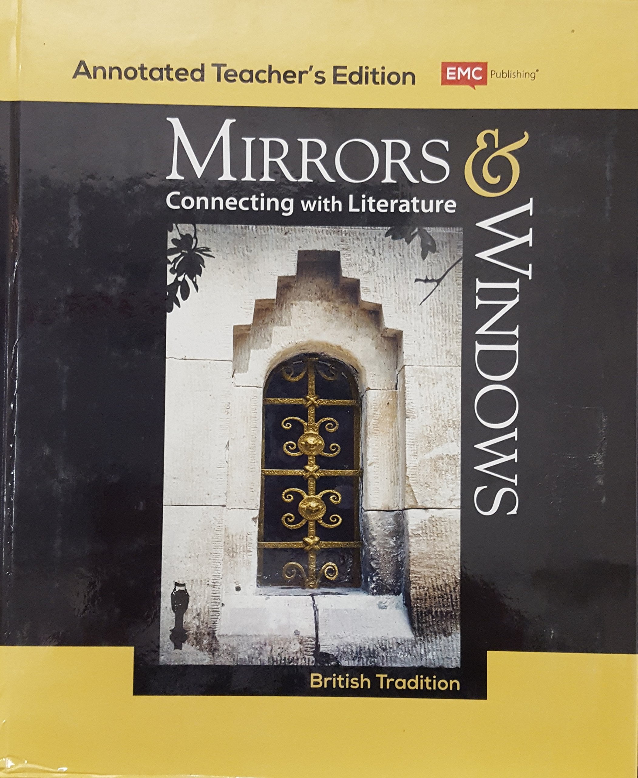 New - Mirrors and Windows: Connecting with Literature, British Tradition, Grade 12, Annotated Teacher's Edition, 9780821974209, 0821974203, 2016