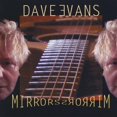 thumbnail image 1 of Dave Evans - Mirrors - Music & Performance - CD, 1 of 1