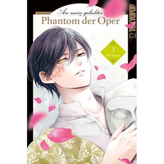 Miryll Ihrens,Mio Nanao An mein geliebtes Phantom der Oper 03 (Paperback)