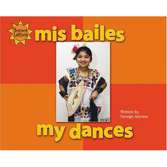 Pre-Owned Mis Bailes/My Dances by Ancona, George (Library Binding), Paperback, Spanish