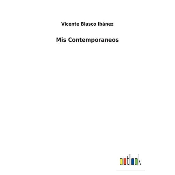 Mis Contemporaneos (Paperback)