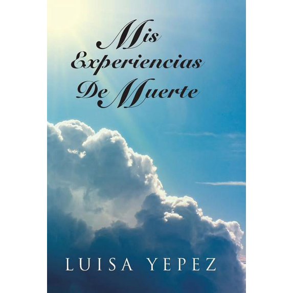 MIS Experiencias de Muerte (Hardcover)
